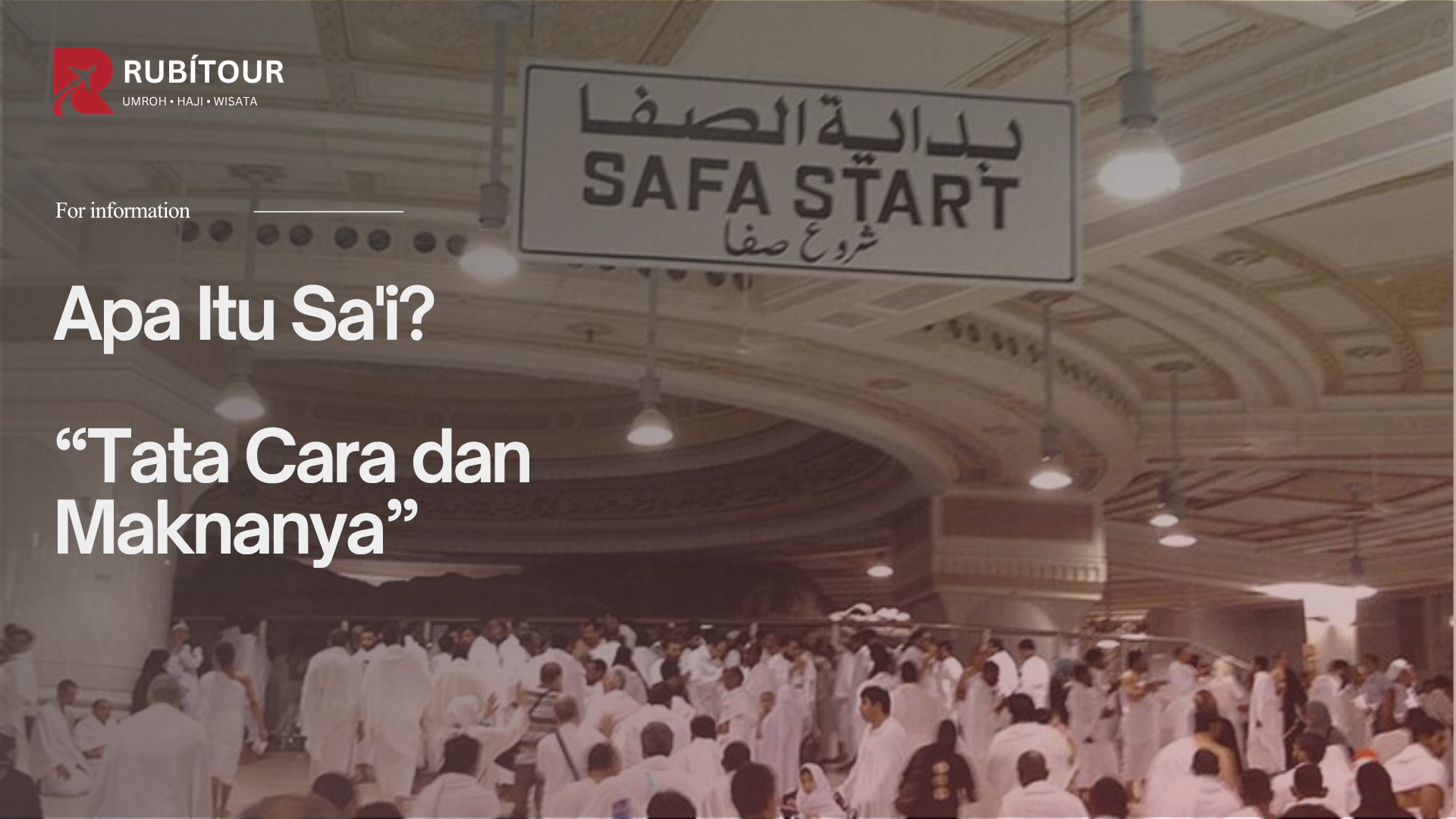 Apa Itu Sa'i? Tata Cara dan Maknanya