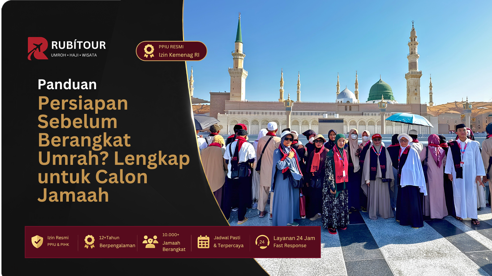 Persiapan Sebelum Berangkat Umrah? Panduan Lengkap untuk Calon Jamaah